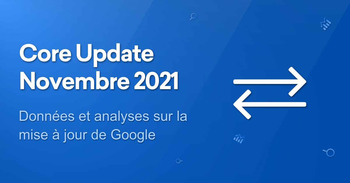 Google Core Update November 2021 SISTRIX