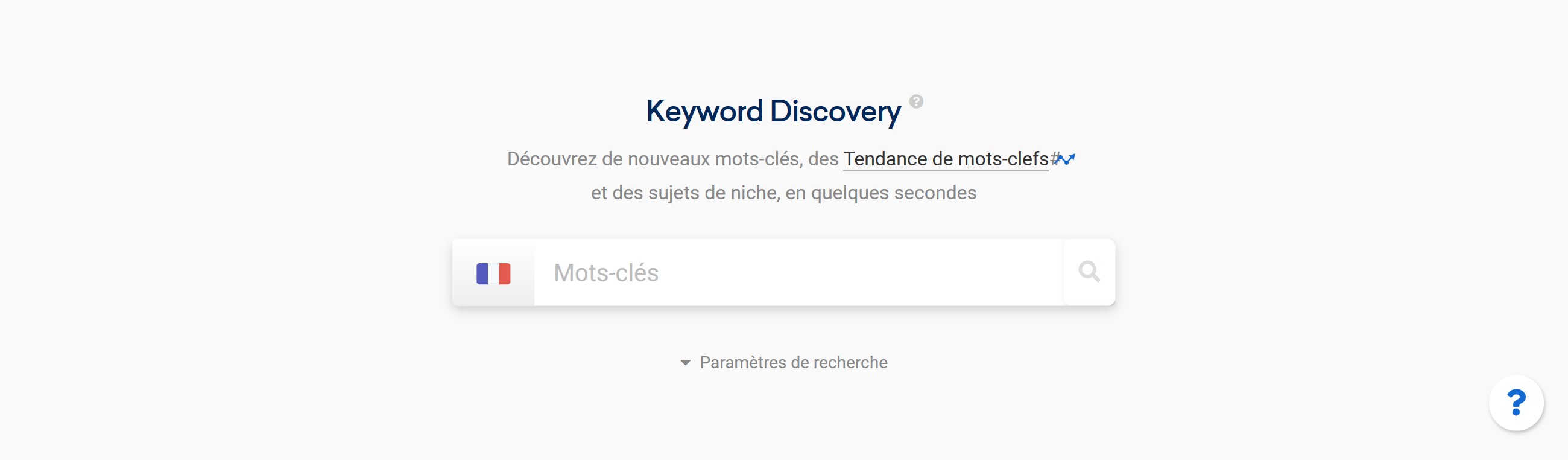 Outil Keyword Discovery dans l'explorateur de Mots-clés de la Toolbox SISTRIX